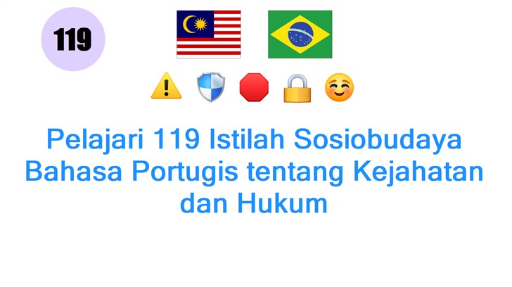 Pelajari 119 Istilah Sosiobudaya Bahasa Portugis tentang Kejahatan dan Hukum